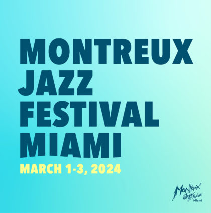 Montreux Jazz Festival Miami